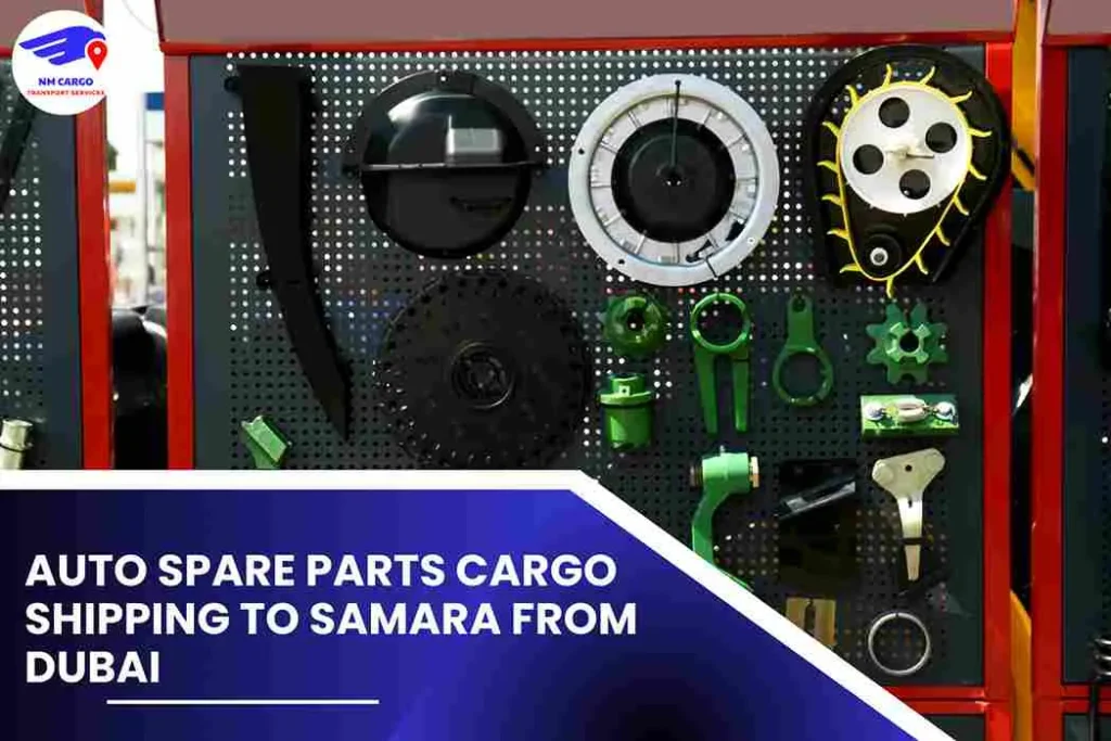 Auto Spare Parts Cargo Shipping To Samara From Dubai