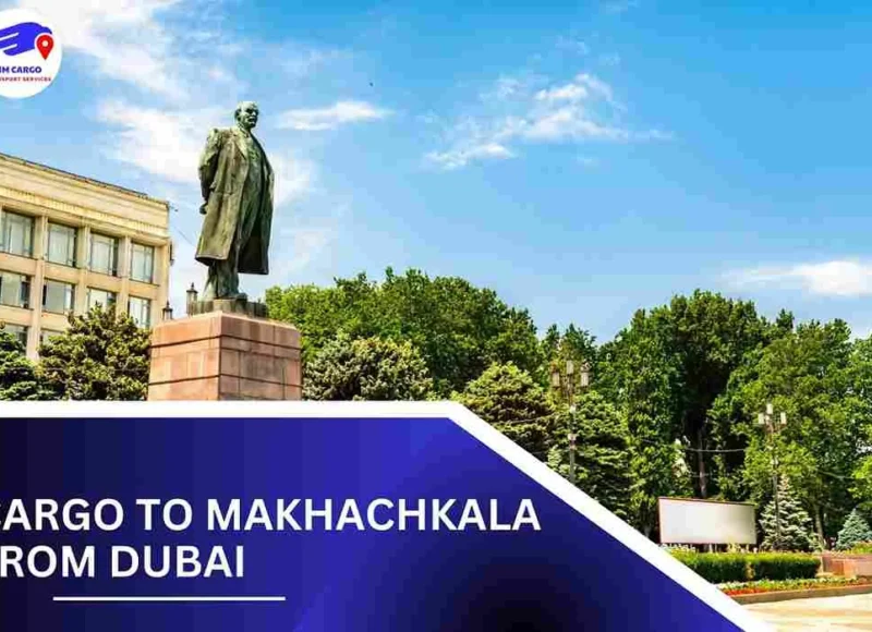 Cargo To Makhachkala From Dubai