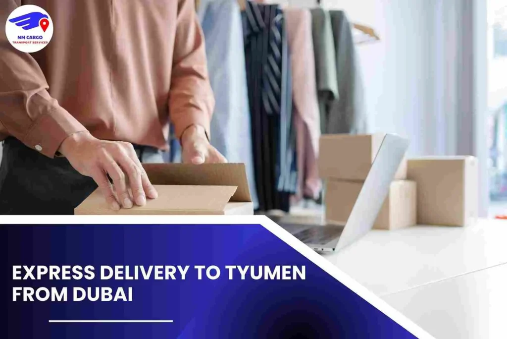 Express Delivery To Tyumen From Dubai