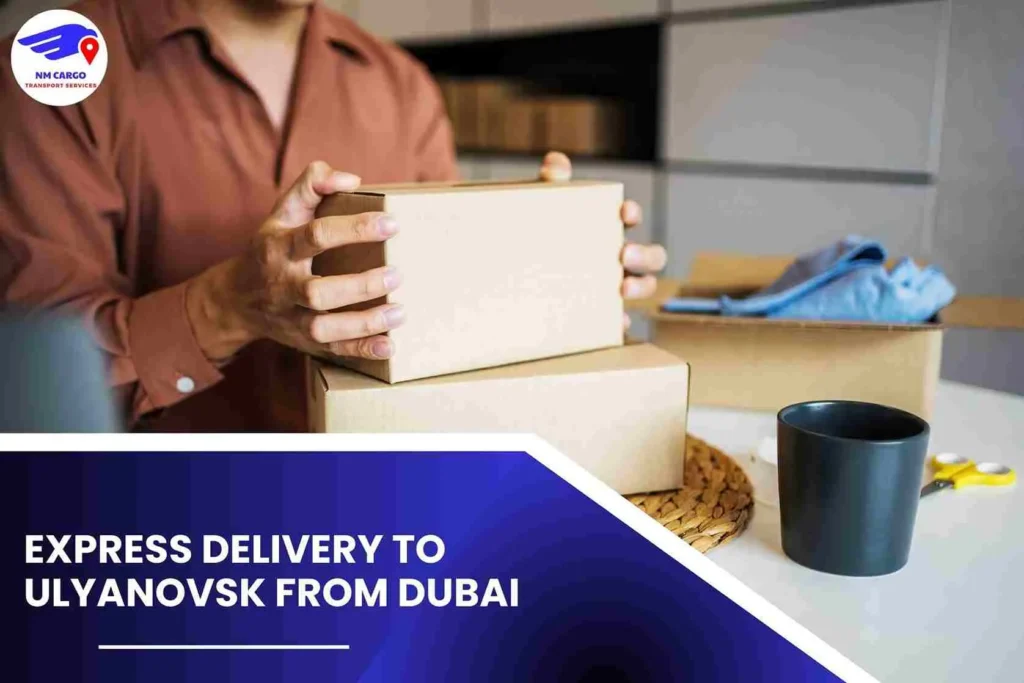 Express Delivery To Ulyanovsk From Dubai