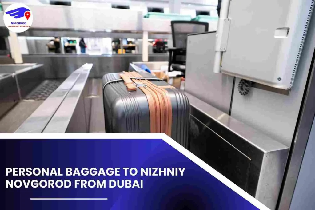 Personal Baggage To Nizhniy Novgorod From Dubai