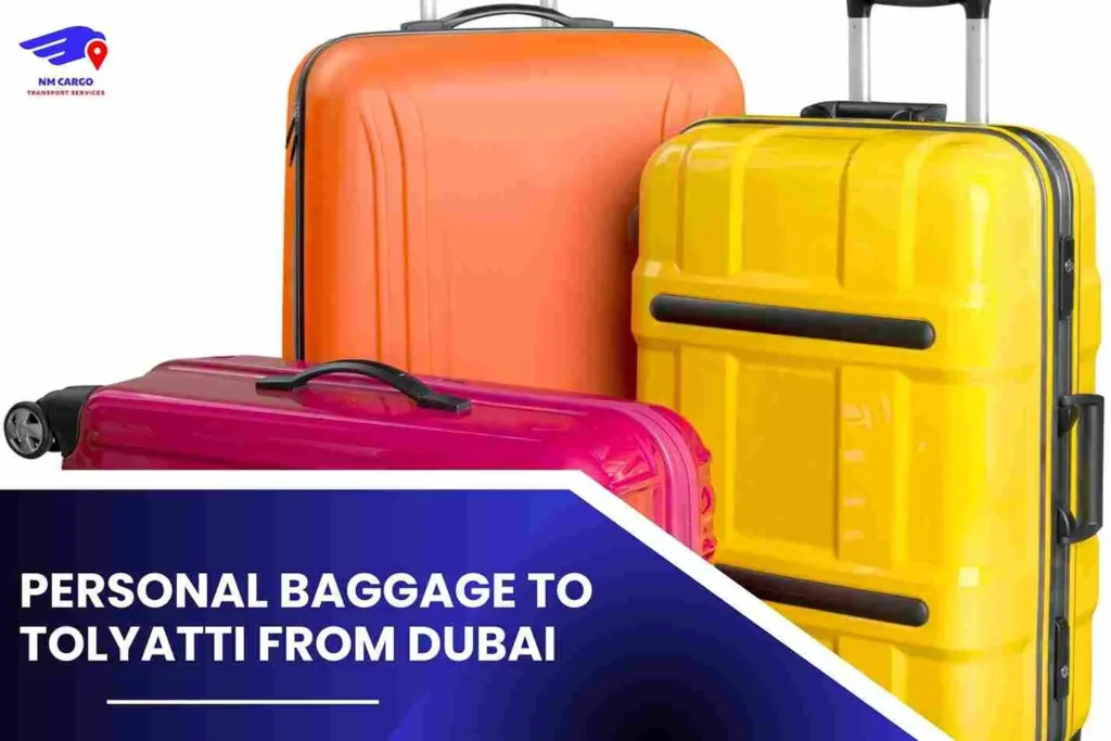 Personal Baggage To Tolyatti From Dubai