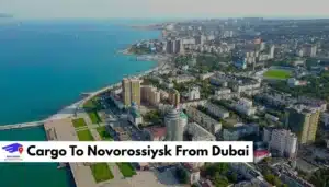 Cargo To Novorossiysk From Dubai
