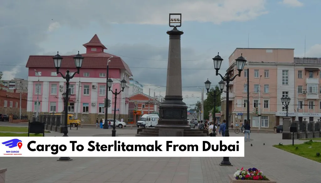 Cargo To Sterlitamak From Dubai