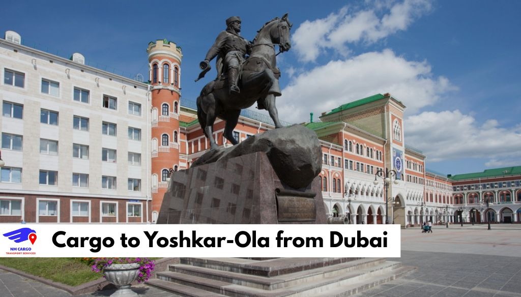 Cargo to Yoshkar-Ola from Dubai