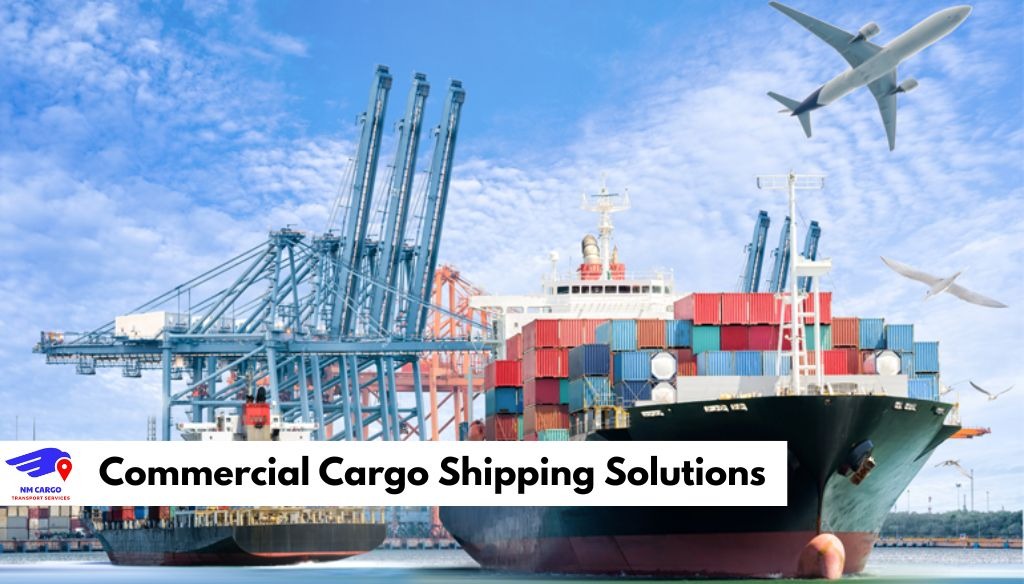 Commercial Cargo Shipping Solutions