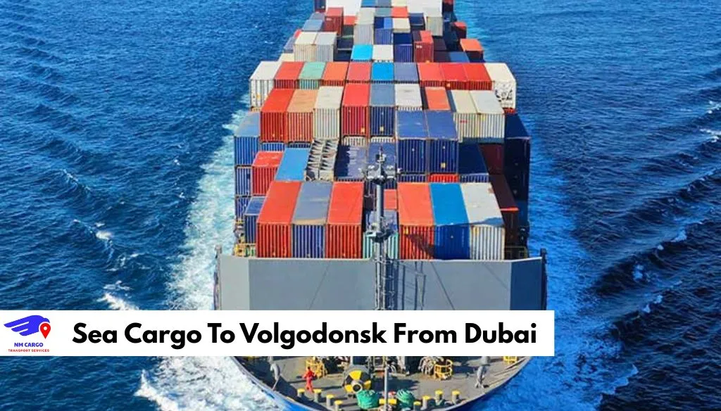 Sea Cargo To Volgodonsk From Dubai