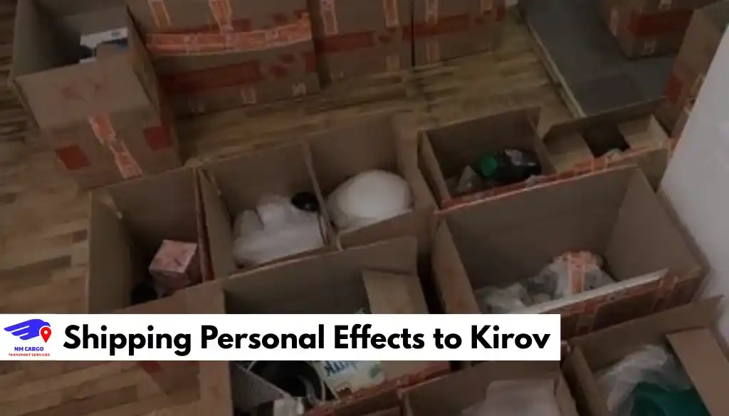 Shipping Personal Effects to Kirov