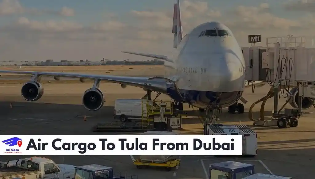 Air Cargo To Tula From Dubai