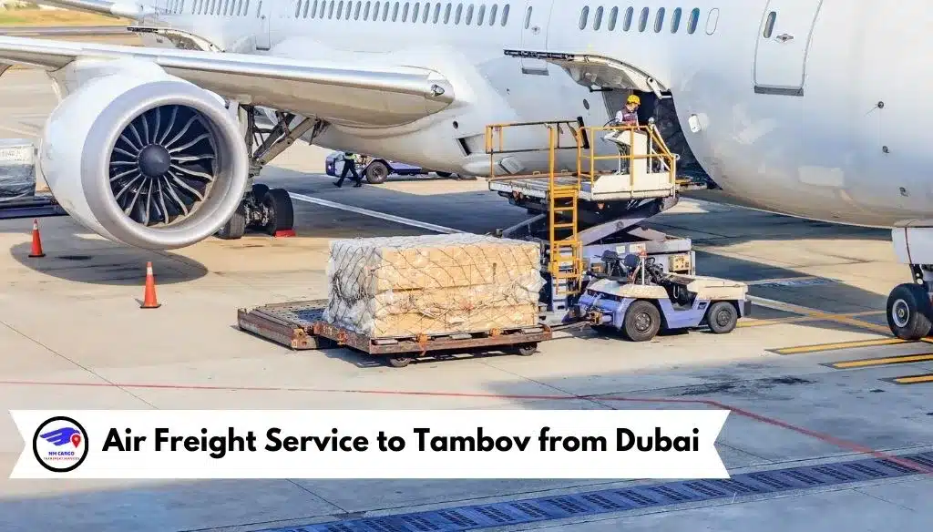 Air Freight Service to Tambov from Dubai