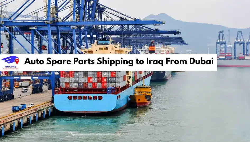 Auto Spare Parts Shipping to Iraq From Dubai