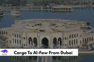 Cargo To Al-Faw From Dubai