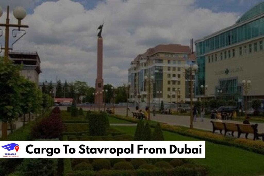 Cargo To Stavropol From Dubai