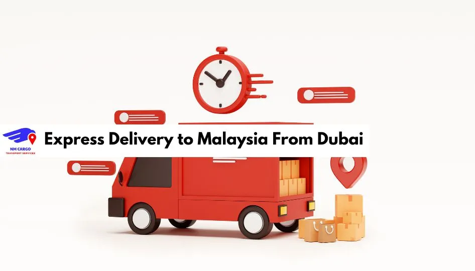 Express Delivery to Malaysia From Dubai