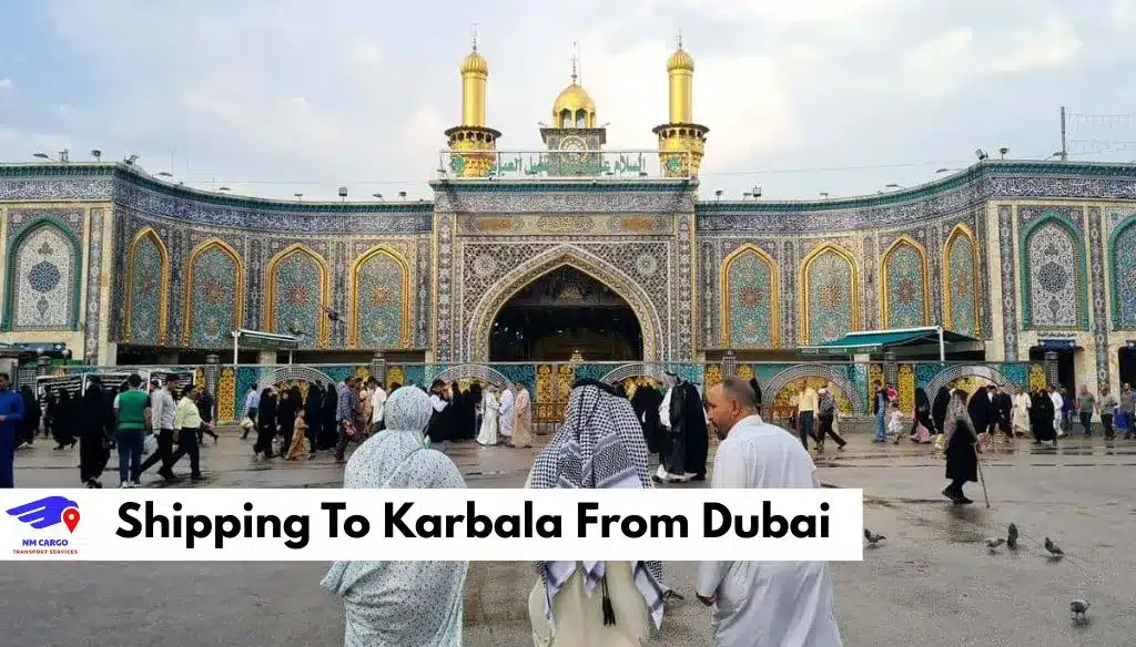 Shipping To Karbala From Dubai