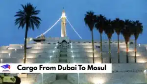 Cargo From Dubai To Mosul