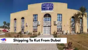 Shipping To Kut From Dubai