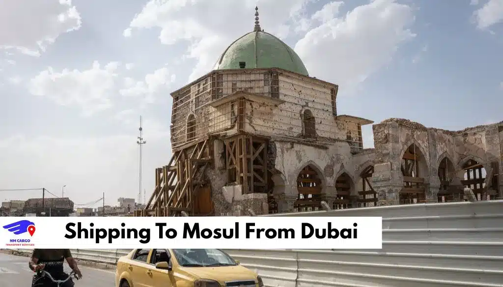 Shipping To Mosul From Dubai