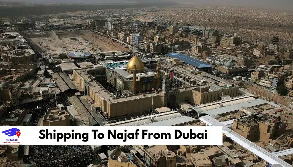 Shipping To Najaf From Dubai
