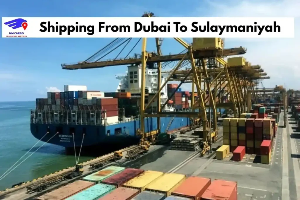 Shipping From Dubai To Sulaymaniyah
