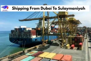 Shipping From Dubai To Sulaymaniyah