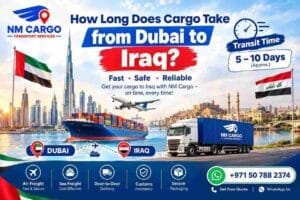 How Long Does Cargo -Take -from- Dubai -to -Iraq?