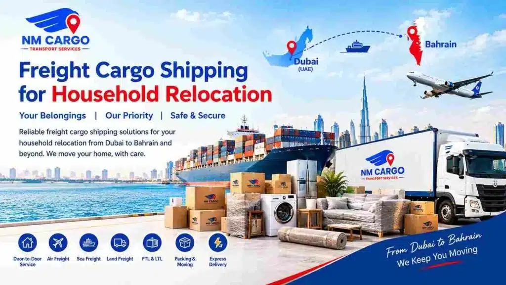 Household Goods Moving -to -Bahrain from Dubai