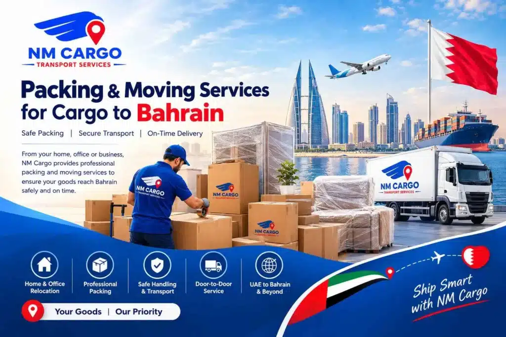 Packing & Moving Services for Cargo -to -Bahrain